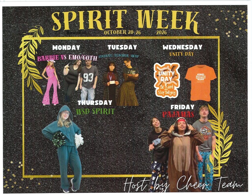 Spirit Week poster with themed days for October 20-26, 2026.

Transcribed Text:

Host by: Cheer Team
SPIRIT WEEK
October 20-26, 2026
Monday
BARBIE VS EMO/GOTH
Tuesday
STUDENT/TEACHER SWAP
Wednesday
UNITY DAY
Thursday
WSD SPIRIT
Friday
PAJAMAS
Be Kind Stop Bullying
UNITY DAY